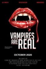 Watch Vampires Are Real Alluc
