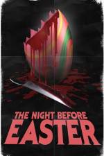 Watch The Night Before Easter Alluc