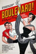 Watch Boulevard! A Hollywood Story Alluc