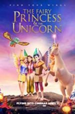 Watch The Fairy Princess & the Unicorn Alluc