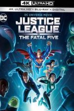 Watch Justice League vs the Fatal Five Alluc