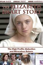Watch The Elizabeth Smart Story Alluc