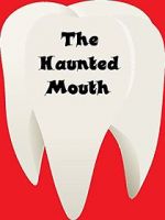Watch The Haunted Mouth Alluc