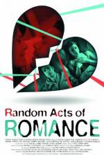 Watch Random Acts of Romance Alluc