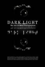 Watch Dark Light: The Art of Blind Photographers Alluc