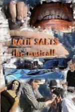 Watch Bath Salts the Musical Alluc