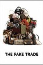 Watch The Fake Trade Alluc