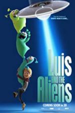 Watch Luis & the Aliens Alluc