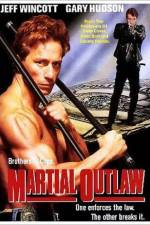 Watch Martial Outlaw Alluc