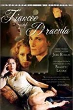 Watch Dracula\'s Fiancee Alluc