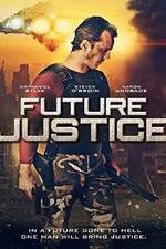 Watch Future Justice Alluc