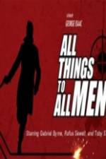 Watch All Things to All Men Alluc