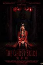 Watch The Ghost Bride Alluc