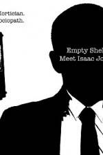 Watch Empty Shell Meet Isaac Jones Alluc