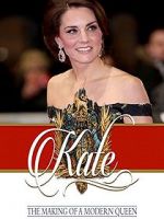 Watch Kate: The Making of a Modern Queen Alluc