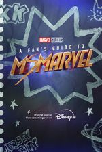 Watch A Fan\'s Guide to Ms. Marvel (Short 2022) Alluc