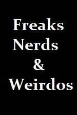 Watch Freaks Nerds & Weirdos Alluc