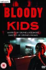 Watch Bloody Kids Alluc
