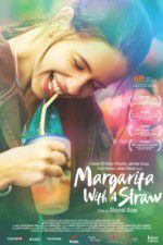 Watch Margarita with a Straw Alluc