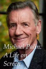 Watch A Life on Screen Michael Palin Alluc