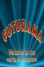 Watch 'Futurama' Welcome to the World of Tomorrow Alluc