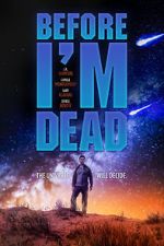 Watch Before I\'m Dead Alluc