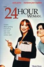 Watch The 24 Hour Woman Alluc