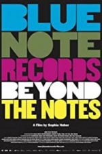 Watch Blue Note Records: Beyond the Notes Alluc