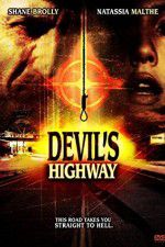 Watch Devils Highway Alluc