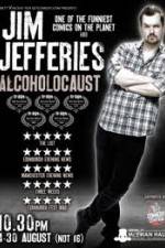 Watch Jim Jefferies Alcoholocaust Alluc