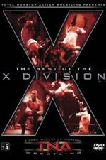 Watch TNA Wrestling The Best of the X Division Volume 1 Alluc