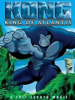 Watch Kong: King of Atlantis Alluc