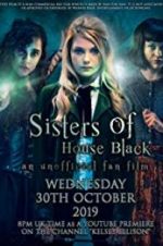 Watch Sisters of House Black Alluc