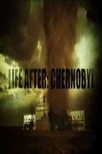 Watch Life After: Chernobyl Alluc