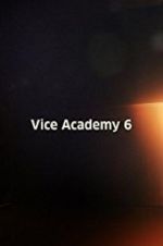 Watch Vice Academy Part 6 Alluc