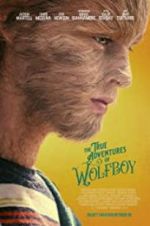 Watch The True Adventures of Wolfboy Alluc