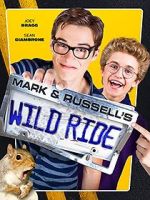 Watch Mark & Russell\'s Wild Ride Alluc