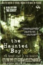 Watch The Haunted Boy: The Secret Diary of the Exorcist Alluc
