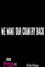 Watch We Want Our Country Back Alluc