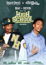 Watch Mac & Devin Go to High School Alluc