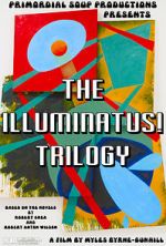 Watch The Illuminatus! Trilogy Alluc