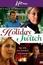 Watch Holiday Switch Alluc