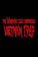 Watch The Werewolf Cult Chronicles: Vietnam 1969 Alluc