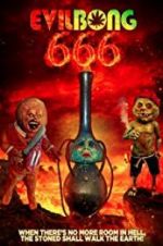 Watch Evil Bong 666 Alluc