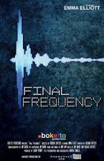 Watch Final Frequency (Short 2021) Alluc