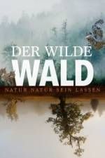 Watch Der Wilde Wald Alluc