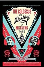 Watch The Colossus of Destiny: A Melvins Tale Alluc