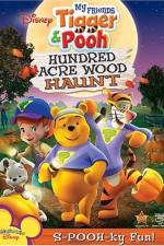 Watch My Friends Tigger and Pooh: The Hundred Acre Wood Haunt Alluc