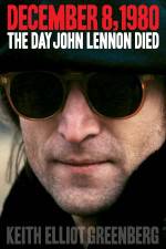 Watch The Day John Lennon Died Alluc
