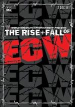 Watch The Rise & Fall of ECW Alluc